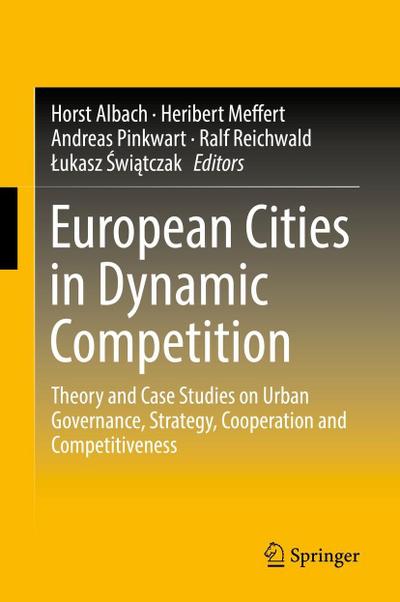 European Cities in Dynamic Competition