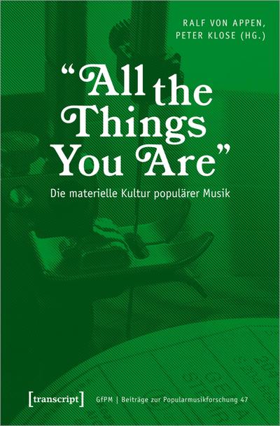 ’All the Things You Are’ - Die materielle Kultur populärer Musik
