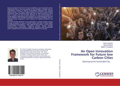 An Open Innovation Framework for Future low Carbon Cities