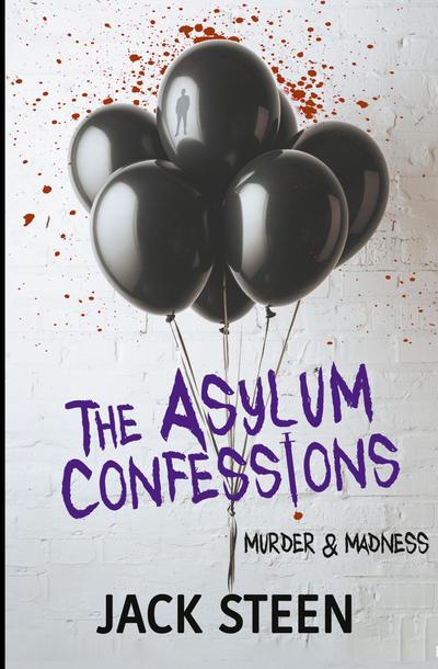 The Asylum Confessions