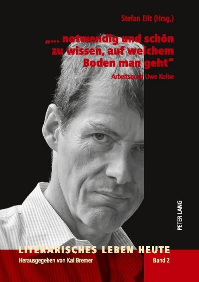 ’... notwendig und schön zu wissen, auf welchem Boden man geht’