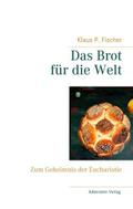 Das Brot für die Welt