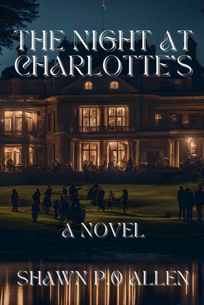 The Night At Charlotte’s