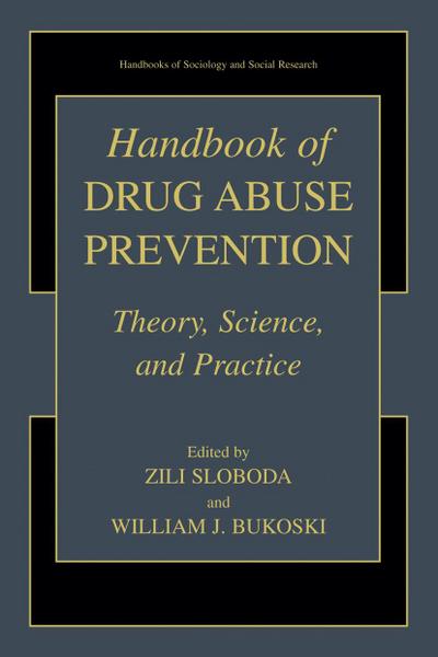 Handbook of Drug Abuse Prevention