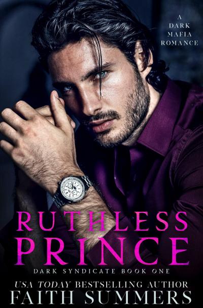 Ruthless Prince (Dark Syndicate, #1)