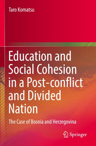 Education and Social Cohesion in a Post-conflict and Divided Nation