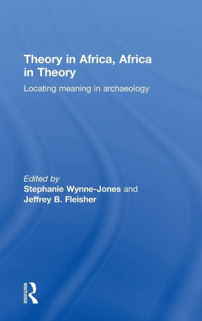 Theory in Africa, Africa in Theory
