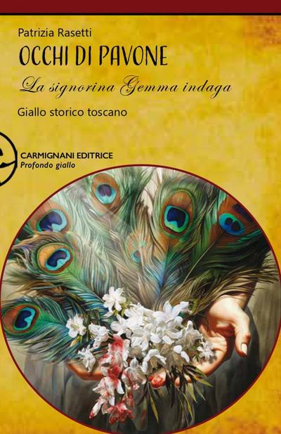 Occhi di pavone. La signorina Gemma indaga