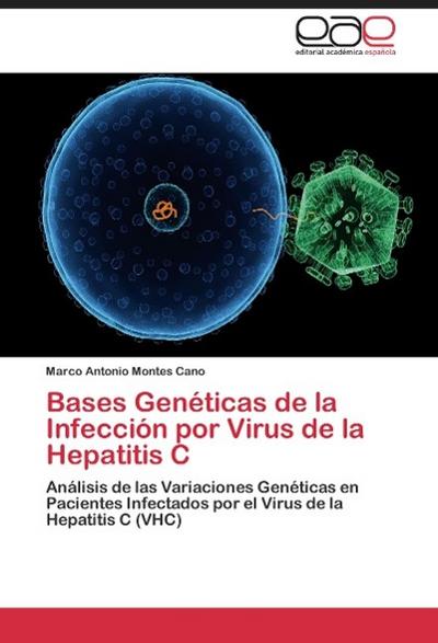 Bases Genéticas de la Infección por Virus de la Hepatitis C