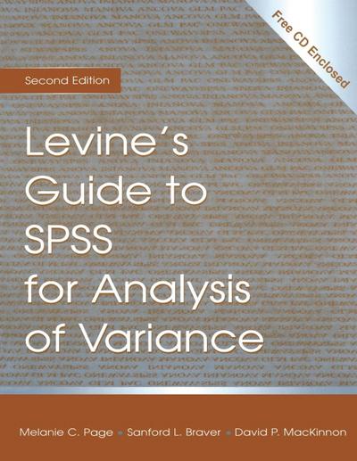 Levine’s Guide to SPSS for Analysis of Variance