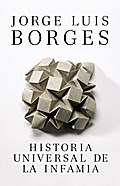 Historia Universal de la infamia - Jorge Luis Borges