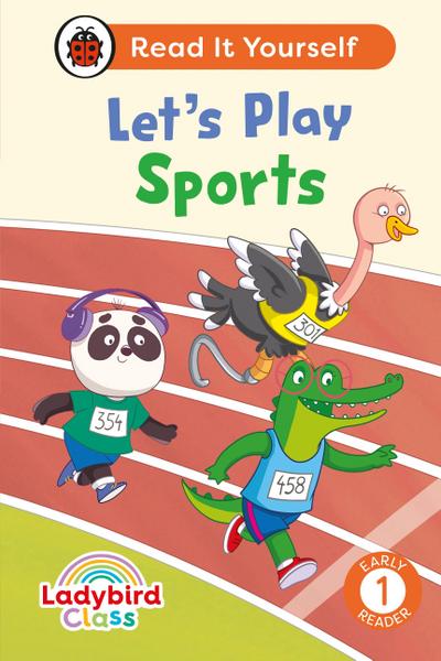 Ladybird Class Let’s Play Sports: Read It Yourself - Level 1 Early Reader