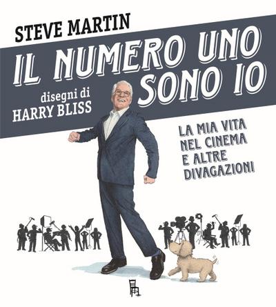 Martin, S: Numero uno sono io. La mia vita nel cinema e altr