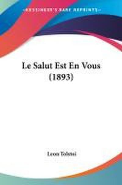 Le Salut Est En Vous (1893)