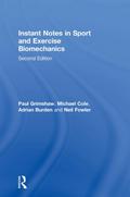 Instant Notes in Sport and Exercise Biomechanics