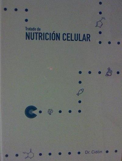 Tratado de nutrición celular
