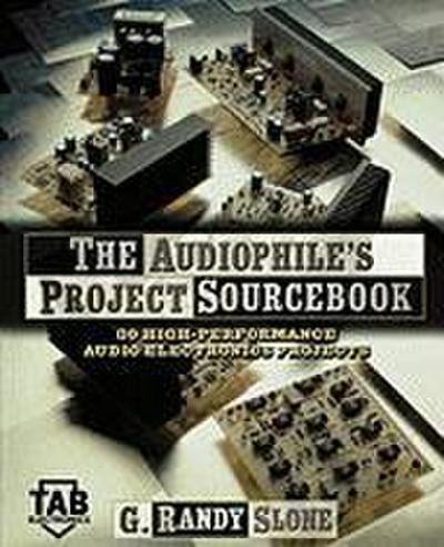 The Audiophile’s Project Sourcebook