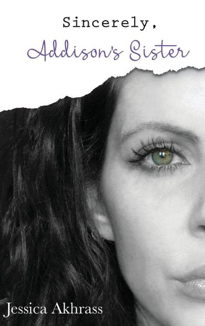 Sincerely, Addison’s Sister