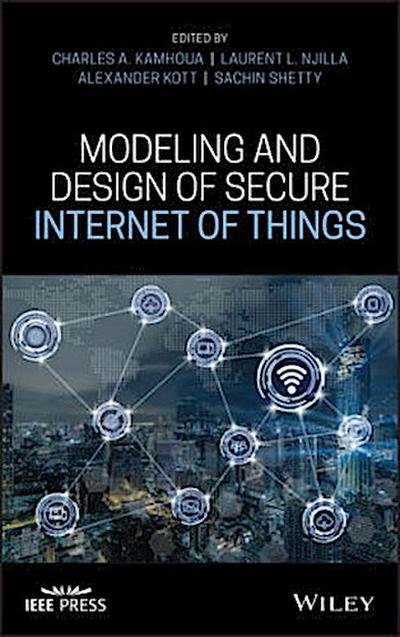 Modeling and Design of Secure Internet of Things