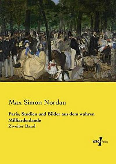 Paris, Studien und Bilder aus dem wahren Milliardenlande