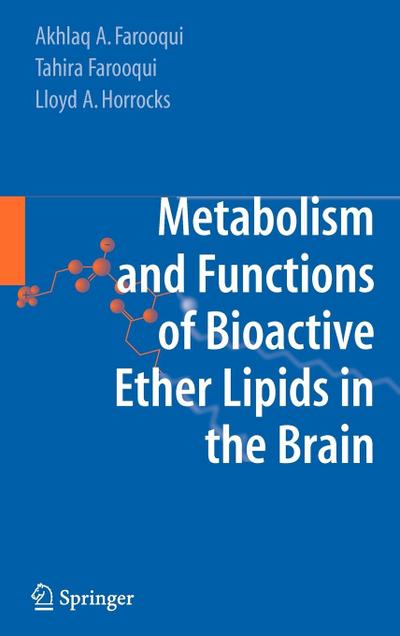 Metabolism and Functions of Bioactive Ether Lipids in the Brain