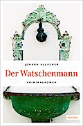 Allacher, Der Watschenmann