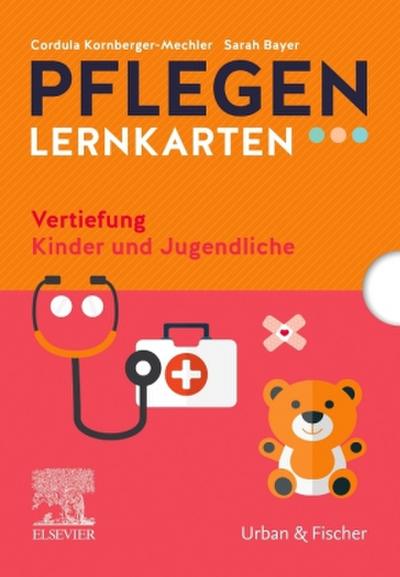 PFLEGEN Lernkarten - Vertiefung Kinder und Jugendliche
