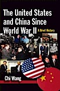 United States and China Since World War II: A Brie