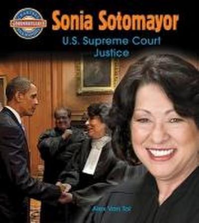 Sonia Sotomayor: U.S. Supreme Court Justice