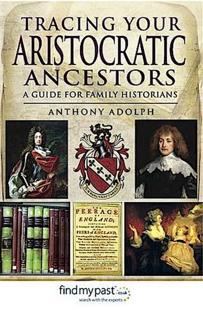 Tracing Your Aristocratic Ancestors