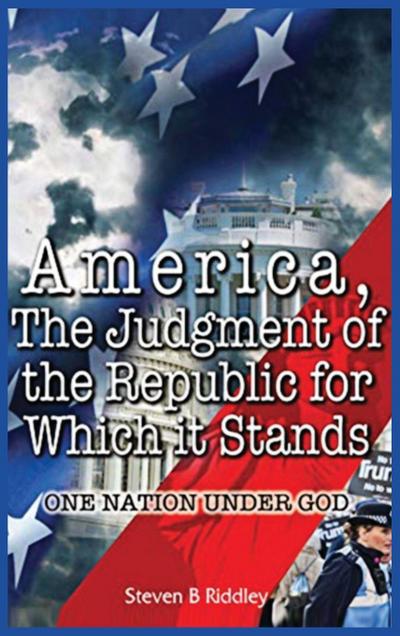 "America, Judgement of the Republic for Which it Stands’
