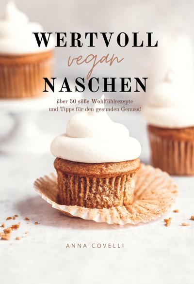 WERTVOLL vegan NASCHEN