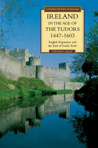 Ireland in the Age of the Tudors, 1447-1603