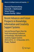 Recent Advances and Future Prospects in Knowledge, Information and Creativity Support Systems
