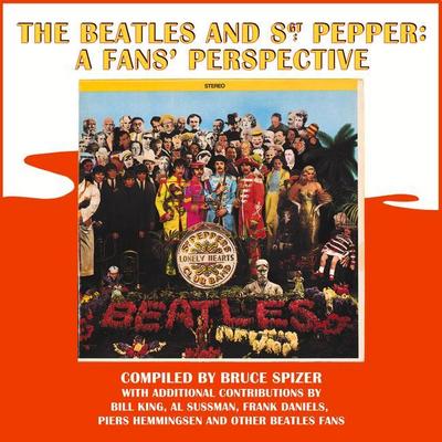 The Beatles and Sgt. Pepper: A Fans’ Perspective