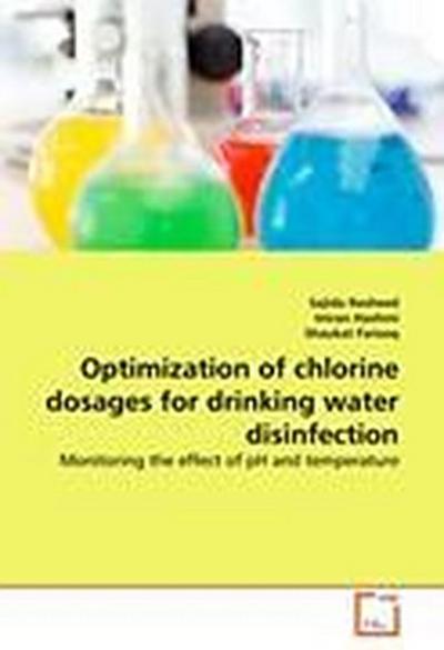 Optimization of chlorine dosages for drinking water disinfection