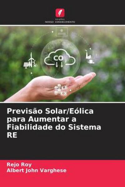 Previsão Solar/Eólica para Aumentar a Fiabilidade do Sistema RE