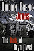 The Dark of Bryn Awel