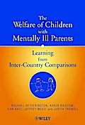 The Welfare of Children with Mentally Ill Parents