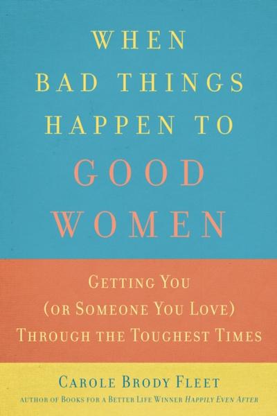 When Bad Things Happen to Good Women