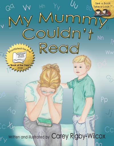 My Mummy Couldn’t Read