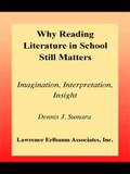 Why Reading Literature in School Still Matters