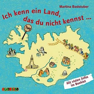Ich kenn ein Land, das du nicht kennst ...