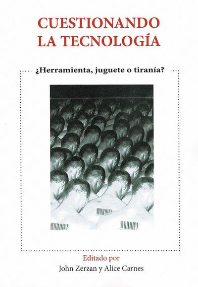 La tecnología cuestionada