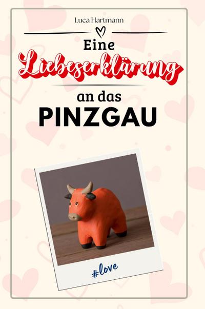 Eine Liebeserklärung an das Pinzgau