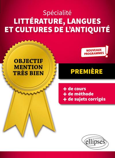 Spécialité Littérature, Langues et Cultures de l’Antiquité - Première - Nouveaux programmes