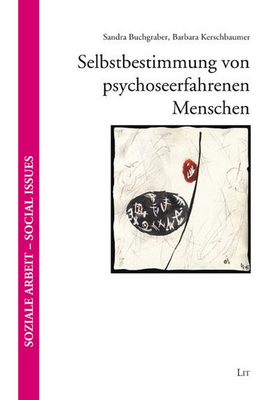 Selbstbestimmung von psychoseerfahrenen Menschen