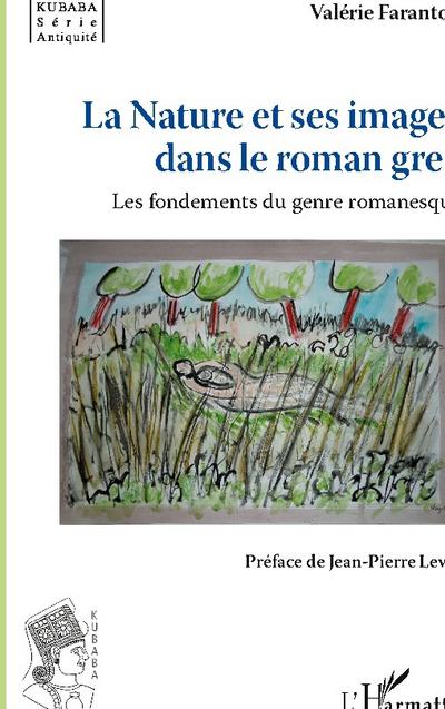 La Nature et ses images dans le roman grec