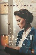 Die Kryptografin von Hanna Aden | Taschenbuch