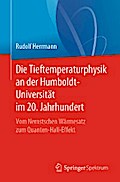 Die Tieftemperaturphysik an der Humboldt-Universität im 20. Jahrhundert